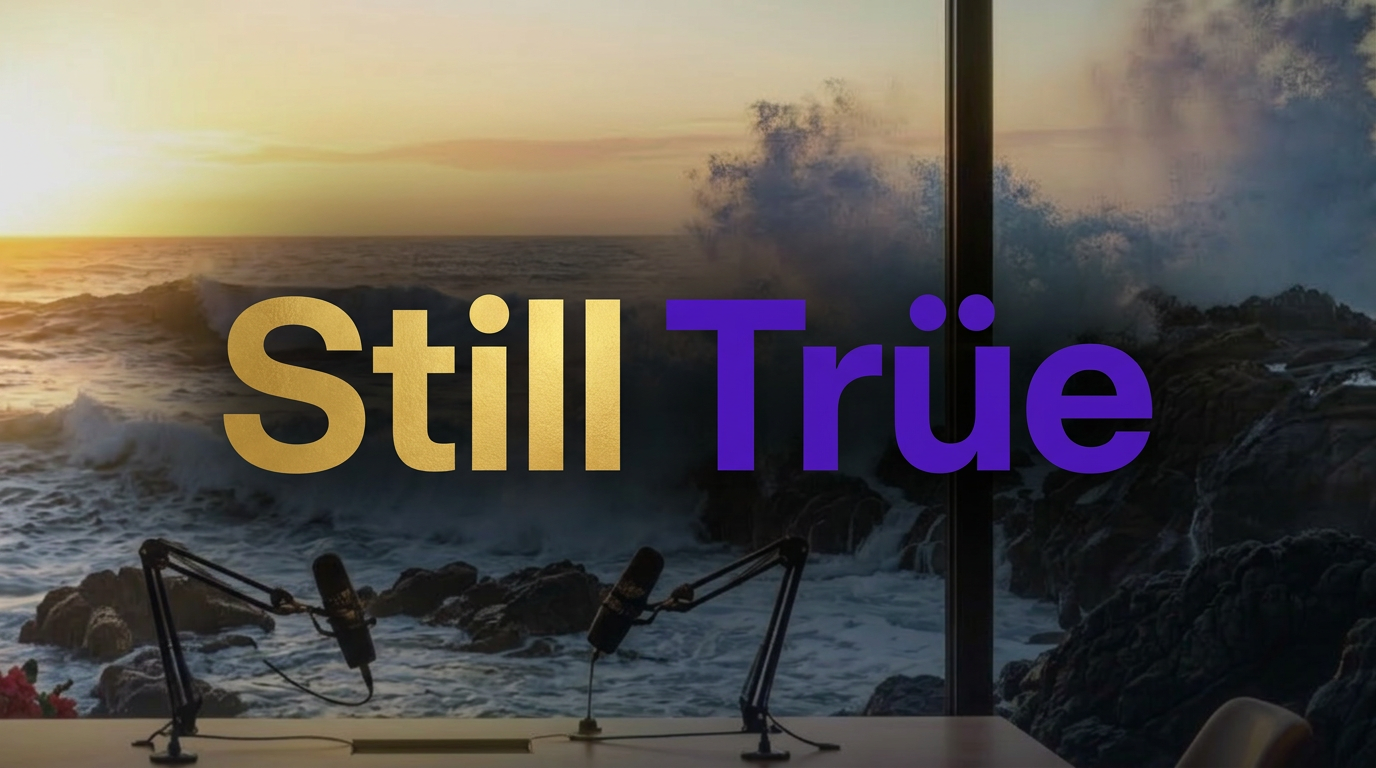 Still Trüe Podcast